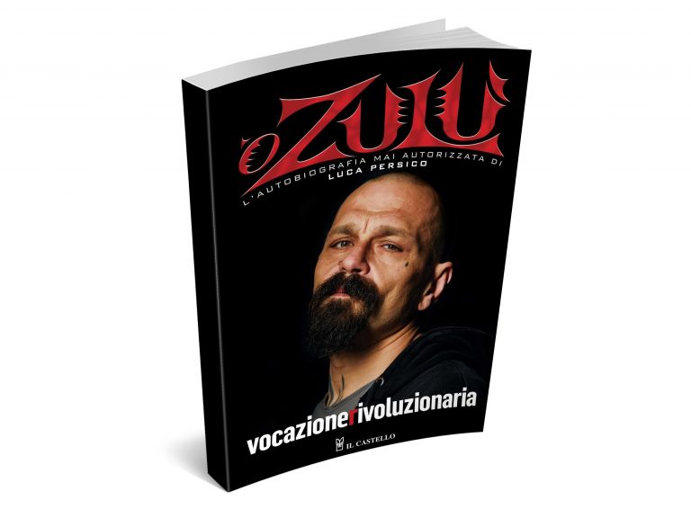 La “Vocazione rivoluzionaria” autobiografia di Luca O’Zulù