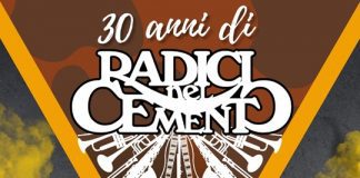 Radici nel Cemento 30 ANNI DI CARRIERA RADICI NEL CEMENTO