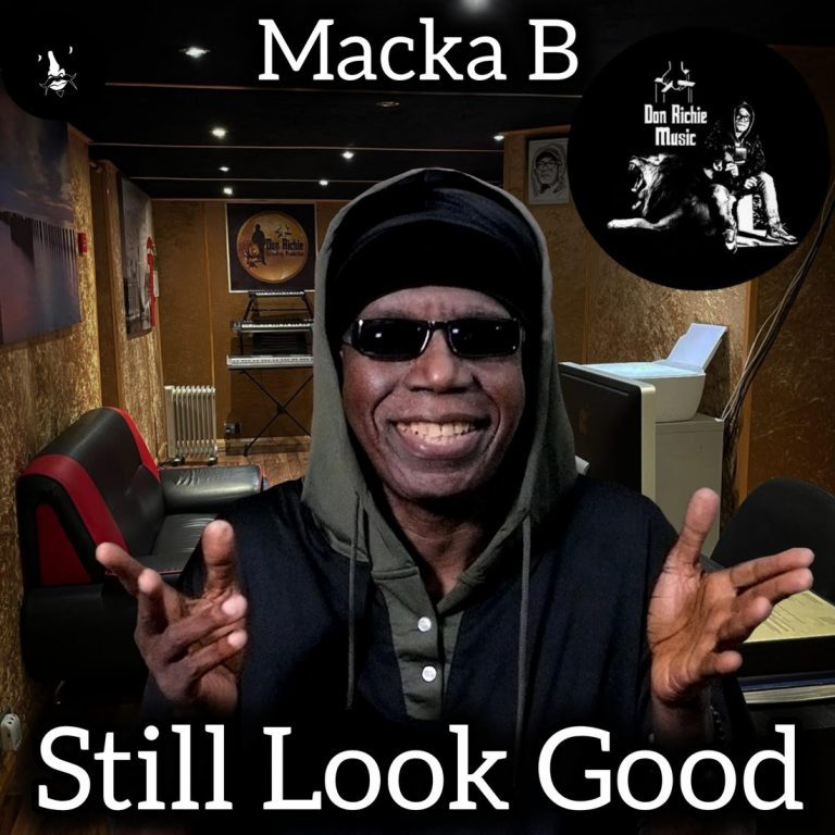Il brano Still Look Good di Macka B scala le classifiche e conquista i cuori
