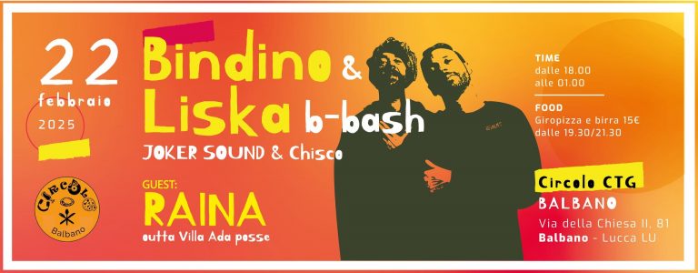 Bindino &  Liska b-bash + JOKER SOUND & Chisco GUEST: RAINA