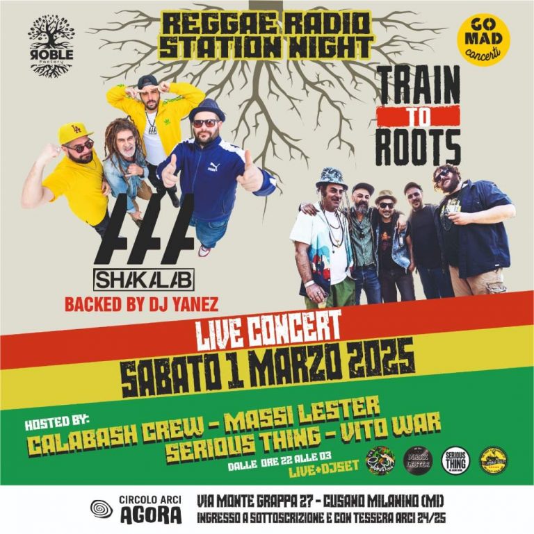 Reggae Radio Station Night: Train To Roots + Shakalab Reggae Radio Station Night: Train To Roots + Shakalab