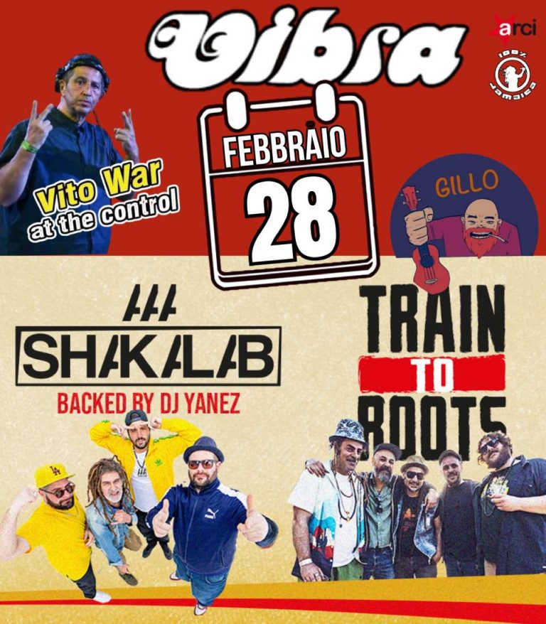 Train To Roots + Shakalab + Vito War