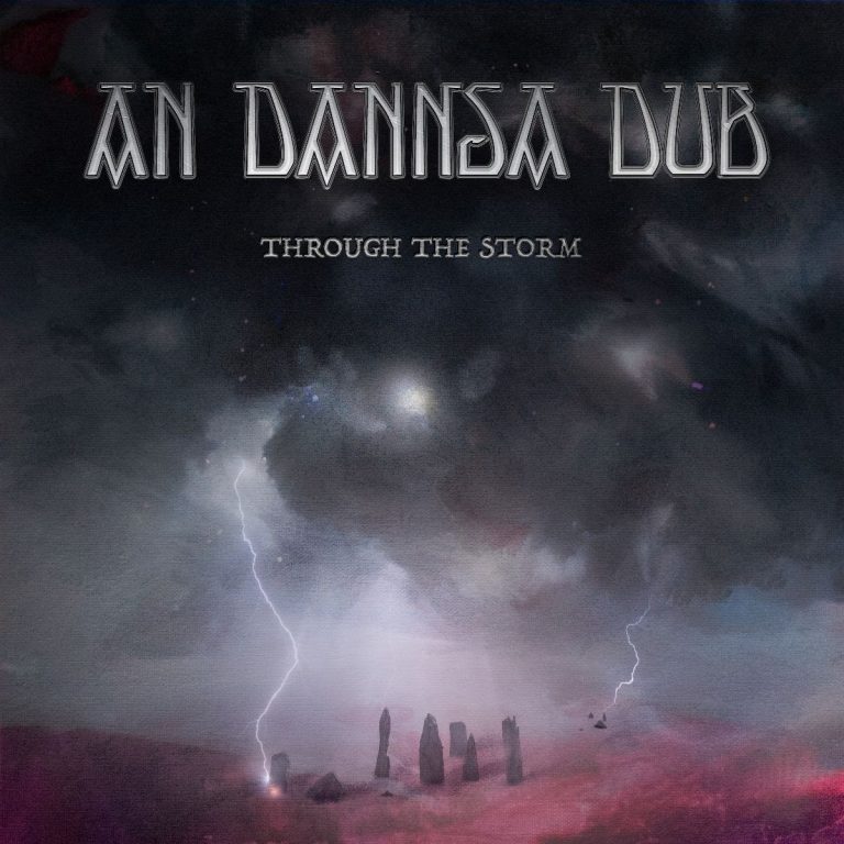 An Dannsa Dub – Through The Storm