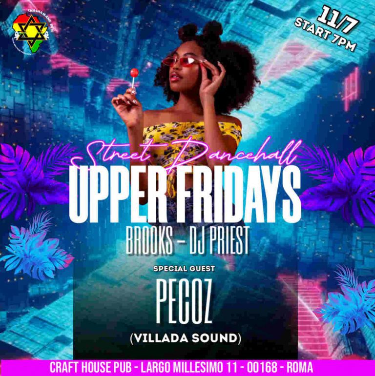 UPPER FRIDAYS, Street Dancehall