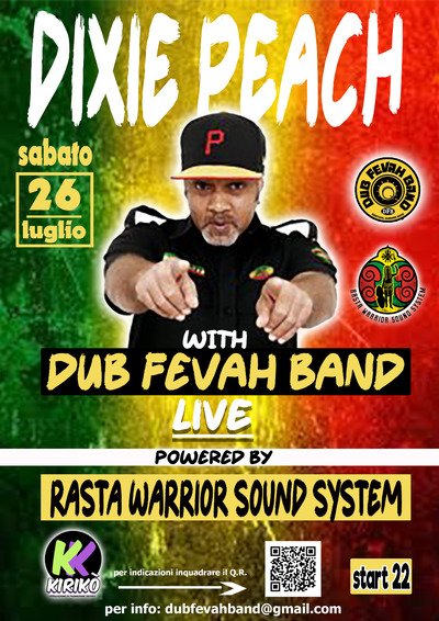 DIXIE PEACH with DUB FEVAH BAND & RASTA WARRIOR SOUND SYSTEM