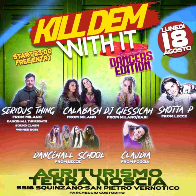 KILL DEM WITH IT-DANCE HALL PARTY- DANCERS EDITION