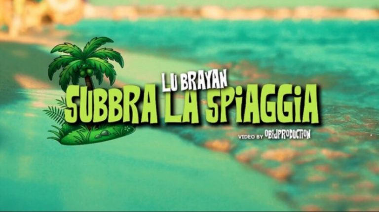“SUBBRA LA SPIAGGIA” – il nuovo singolo estivo di Lu Brayan è online su tutte le piattaforme