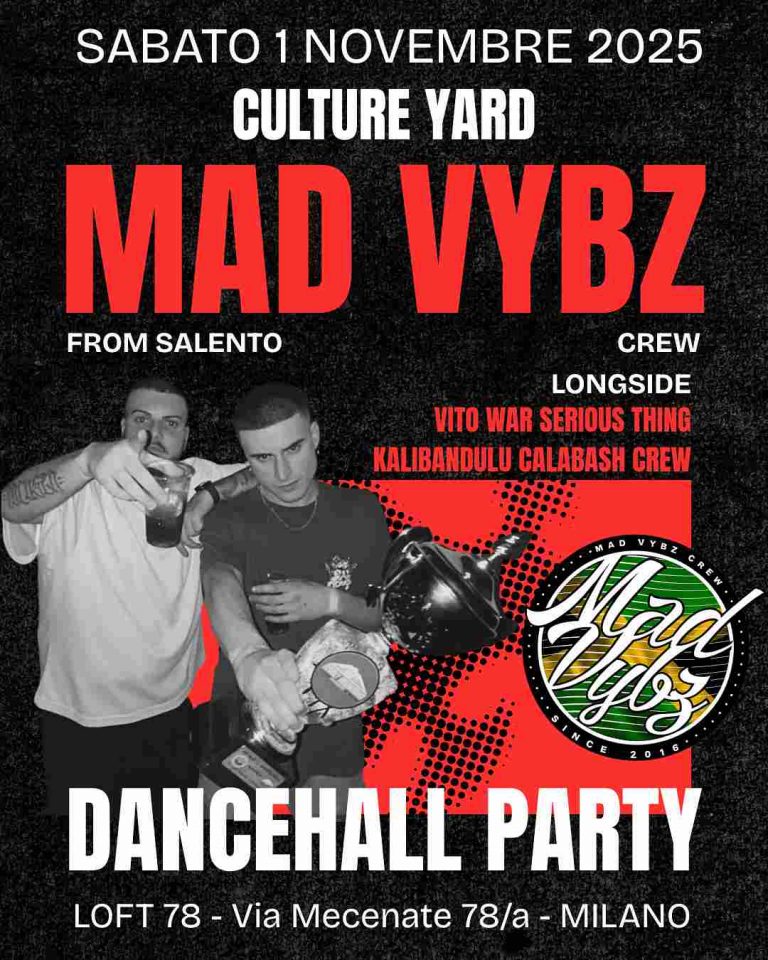 Culture Yard w/ MAD VYBZ CREW