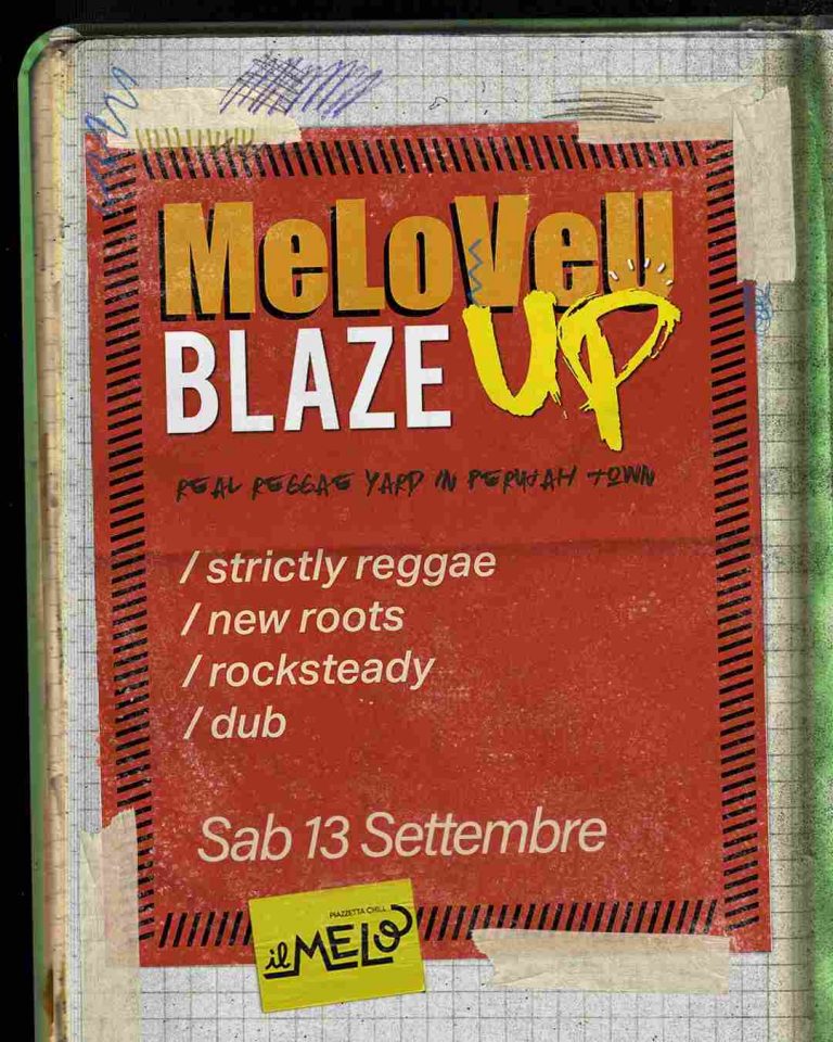 MeLove You w/ BLAZE UP @ Il Melo