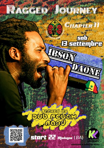 RAGGED JOURNEY chapter 11 – IBSON DAONE backed by DUB FEVAH BAND