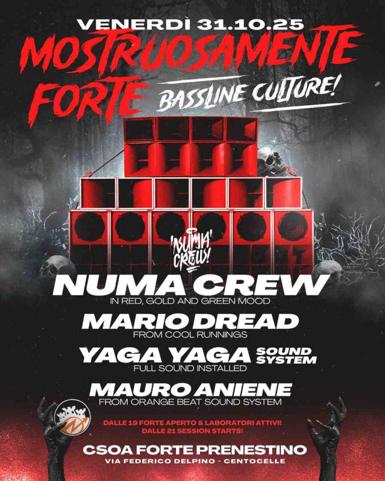 MOSTRUOSAMENTE FORTE ls NUMA CREW, MARIO DREAD, YAGA YAGA SOUND SYSTEM