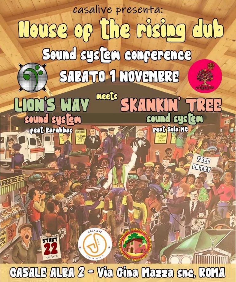 The House of the Rising Dub: Lion’s Way Sound System meets Skankin Tree Sound System