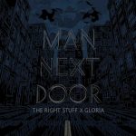Fuori “Man Next Door”, il nuovo singolo dei The Right Stuff Fuori "Man Next Door", il nuovo singolo dei The Right Stuff