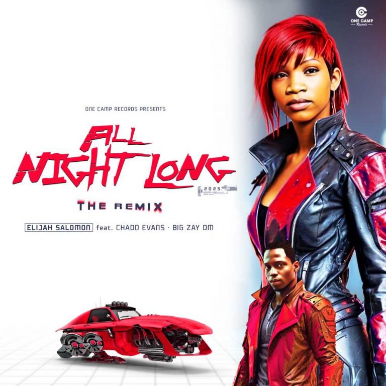 Elijah Salomon feat. Chado Evans & Big Zay DM – All Night Long Elijah Salomon feat. Chado Evans & Big Zay DM – All Night Long