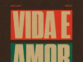 Mellow Mood & Ponto de Equilíbrio – Vida e Amor Mellow Mood & Ponto de Equilíbrio - Vida e Amor