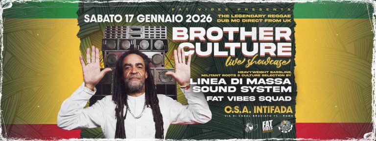 FAT VIBES w/ BROTHER CULTURE (UK) & LDM SOUND SYSTEM