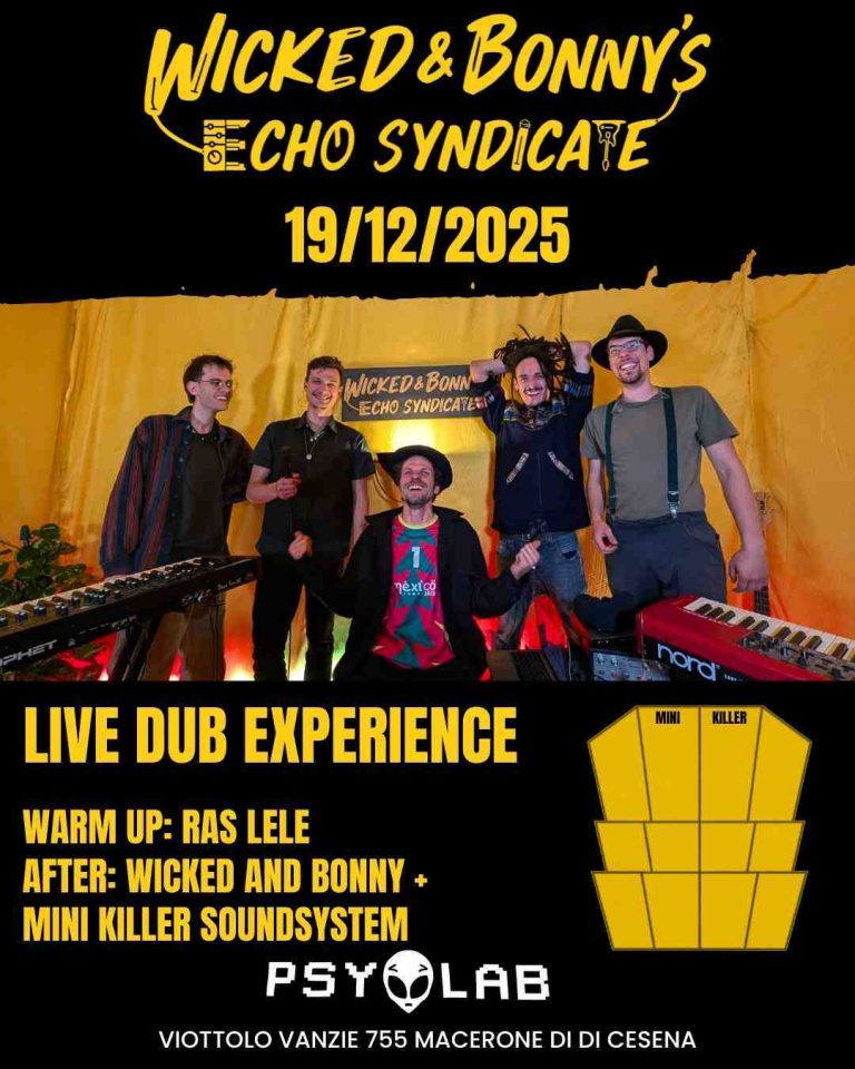 WICKED & BONNY’S ECHO SYNDICATE LIVE DUB EXPERIENCE WICKED & BONNY’S ECHO SYNDICATE LIVE DUB EXPERIENCE