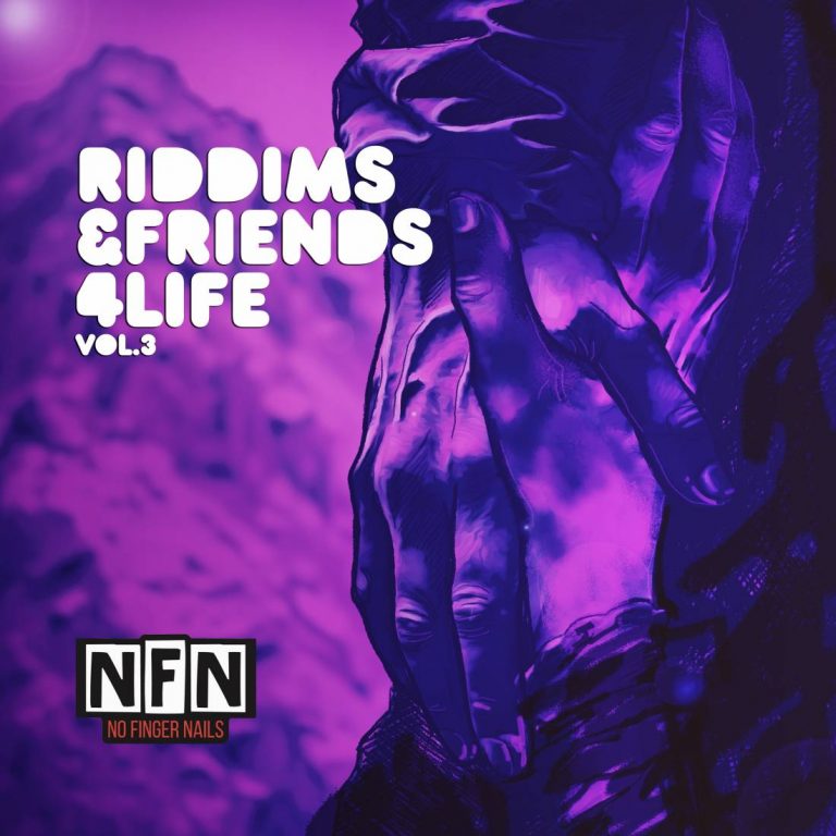 RIDDIMS & FRIENDS FOR LIFE VOL. 3 – NO FINGER NAILS RIDDIMS & FRIENDS FOR LIFE VOL. 3 – NO FINGER NAILS