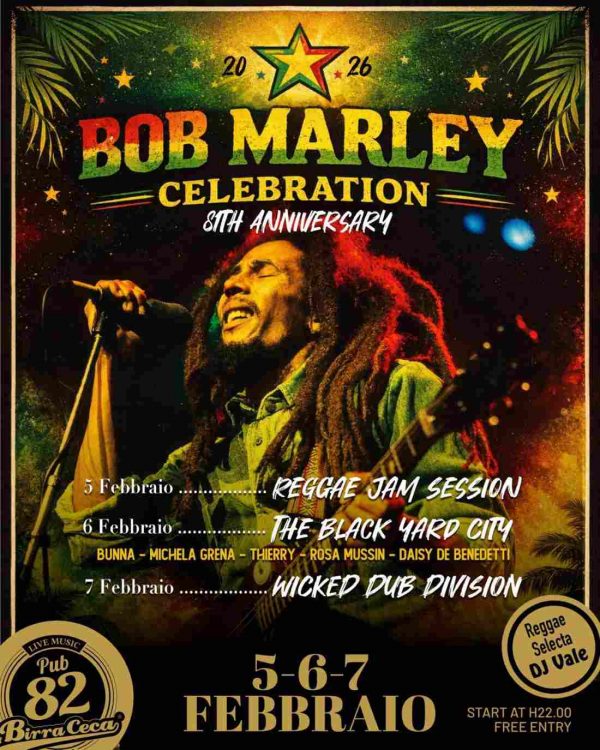 BOB MARLEY CELEBRATION - 81th Anniversary