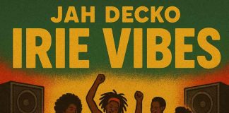 Jah Decko – Irie Vibes Jah Decko - Irie Vibes