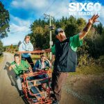 SIX60 – We Made It SIX60 - We Made It