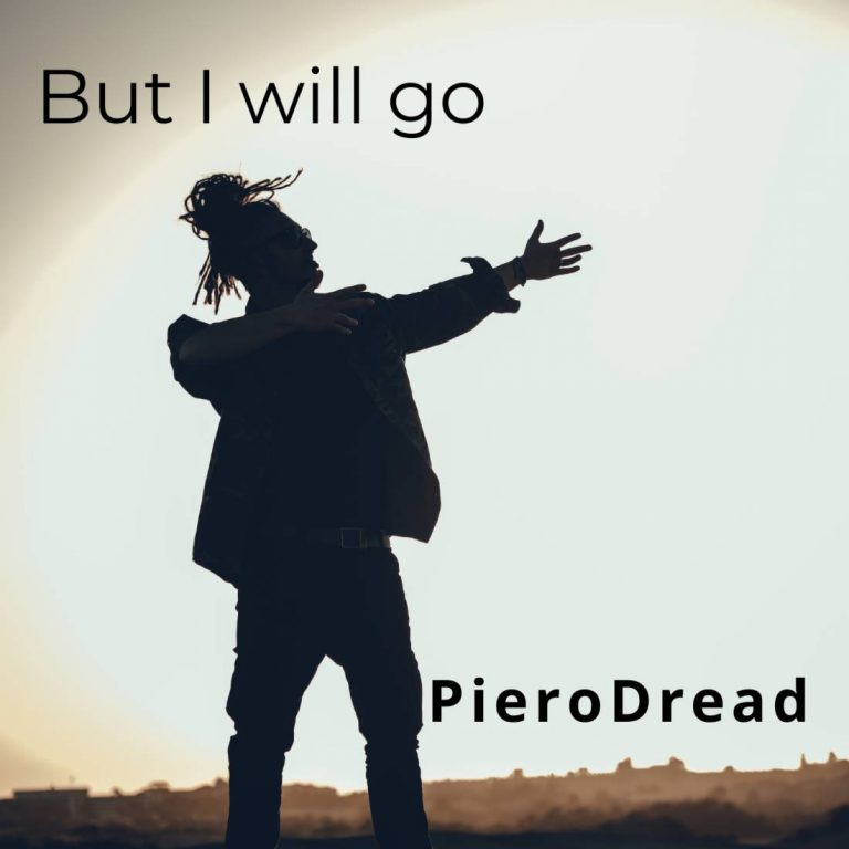 Pierodread – But I Will Go Pierodread – But I Will Go