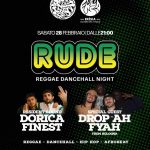 RUDE - REGGAE DANCEHALL NIGHT  + Special Guest DROP AH FYAH from Bologna