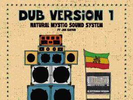 Dub Version 1 Natural Mystic Sound System Dub Version 1 Natural Mystic Sound System