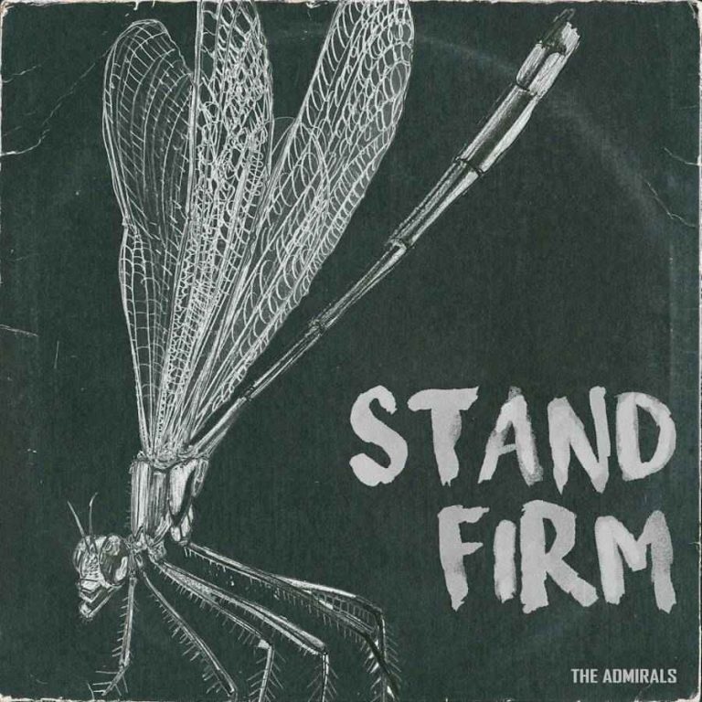 The Admirals presentano “Stand Firm”