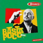 BRUSCO “Basta Poco” BRUSCO "Basta Poco"