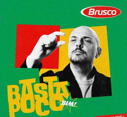 BRUSCO “Basta Poco” BRUSCO "Basta Poco"