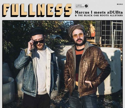 Marcus I meets aDUBta & The Black Oak Roots Allstars – Fullness Marcus I meets aDUBta & The Black Oak Roots Allstars - Fullness