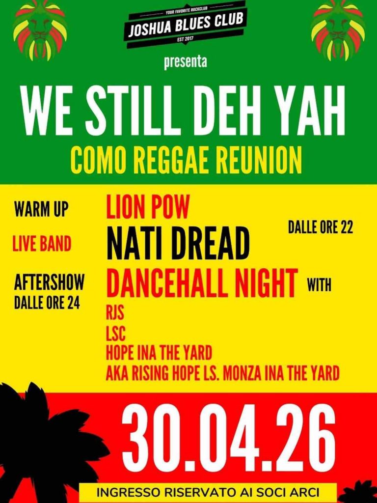 WE STILL DEH YAH – Como reggae reunion