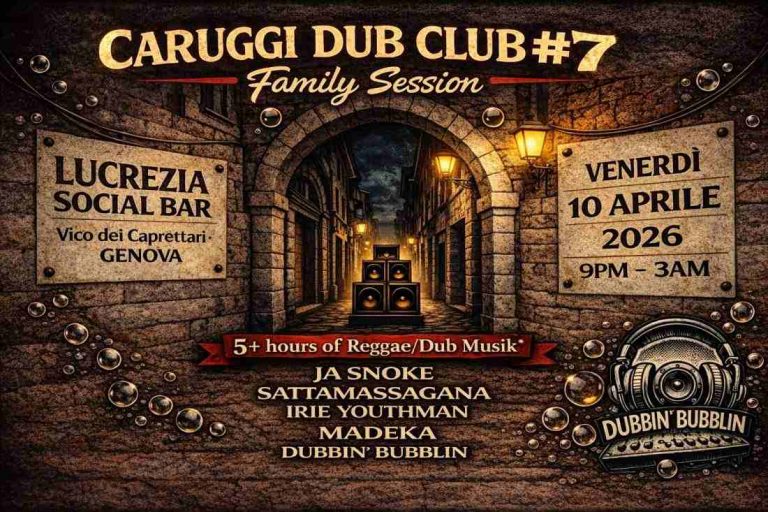 Caruggi Dub Club #7 Family Session Reggae/Dub Caruggi Dub Club #7 Family Session Reggae/Dub