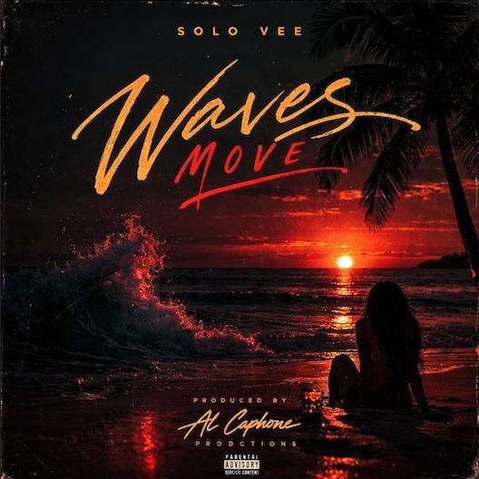“Waves move”, il nuovo singolo di Solo Vee (prod. by Al Caphone) “Waves move”, il nuovo singolo di Solo Vee (prod. by Al Caphone)